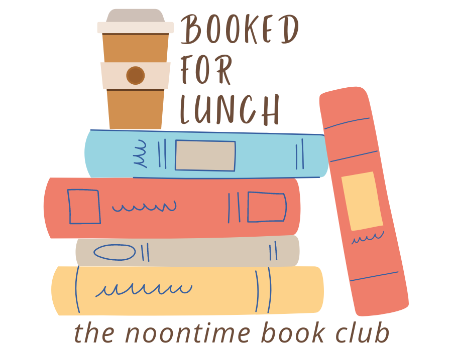 Booked for Lunch - the noontime book club