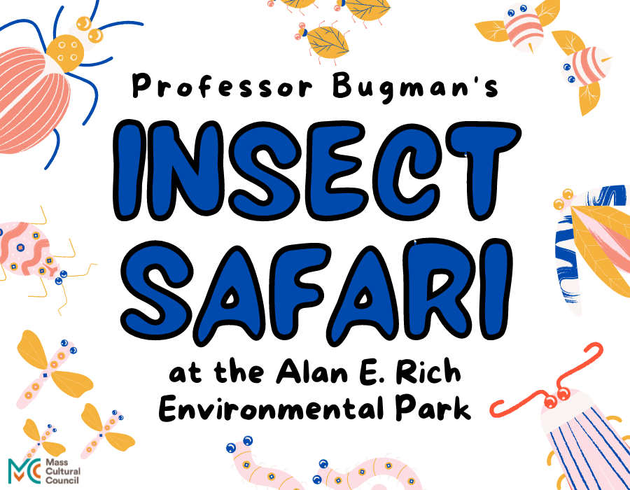"Professor Bugman's Insect Safari at the Alan E. Rich Environmental Park"