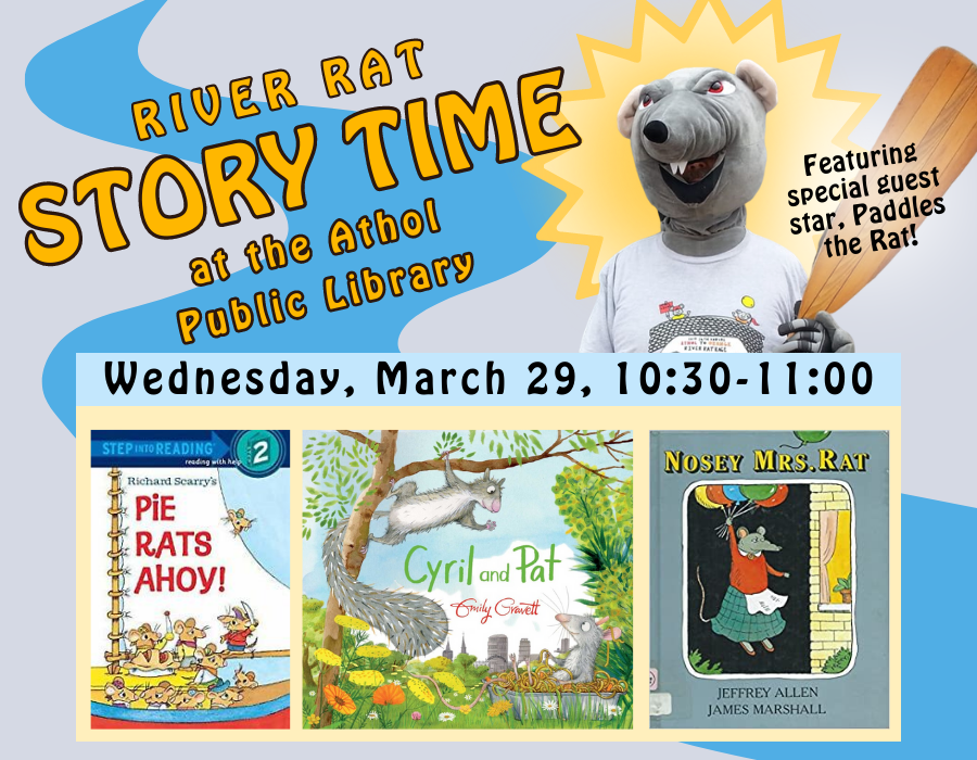 "river rat story time at the athol public library with special guest, Paddles the Rat" features Paddles, a mascot rat holding a canoe paddle.