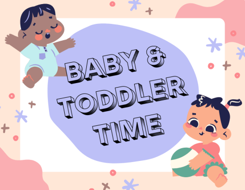 "baby and toddler time"