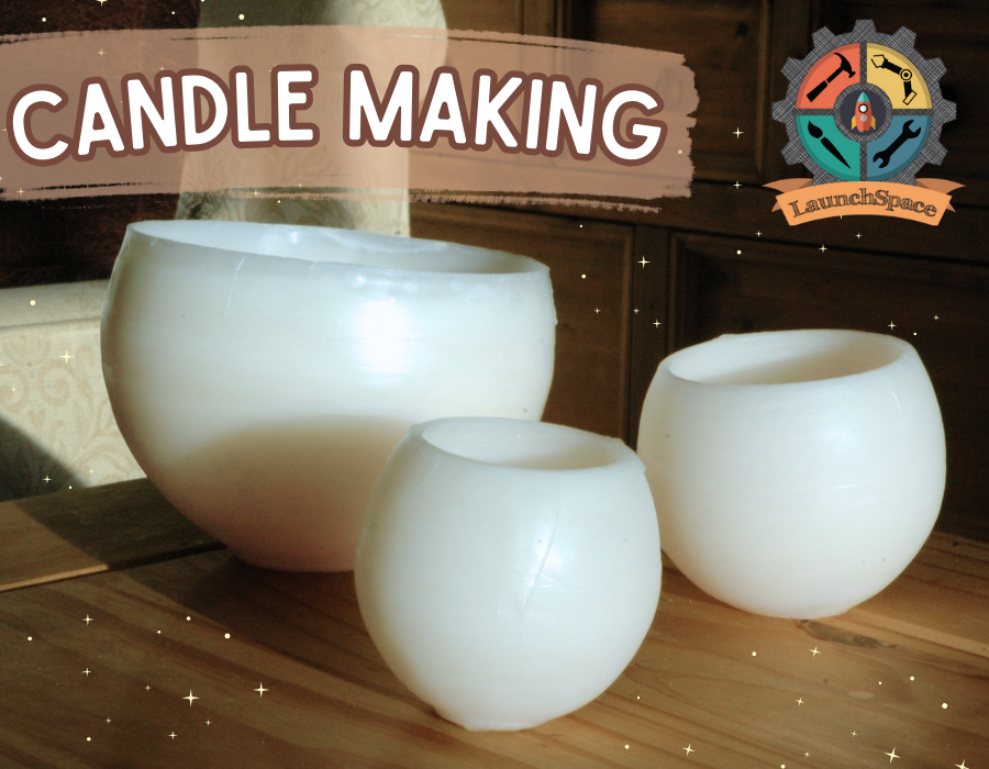 image reads "candle making" with pictures of candles and the launchspace logo