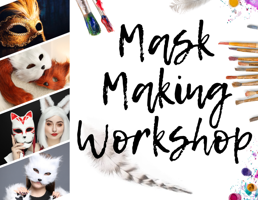 Mask Making Workshop