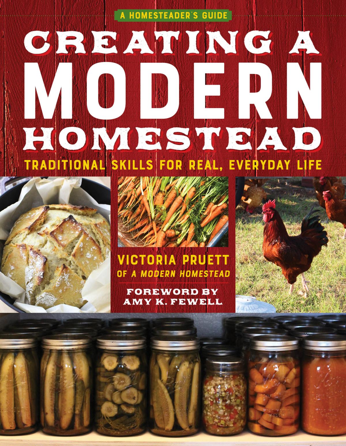 Book cover for Creating a Modern Homestead.  Several jars of canned produce.